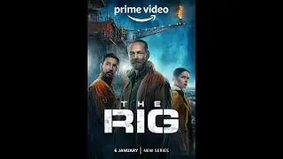 THE RIG SEASON 2 Official Trailer (2025)