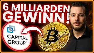 CAPITAL GROUP setzt auf BITCOIN 🚀 MILLIARDEN-ERFOLG f&uuml;r Investment-Gigant!