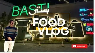 Basti The Food Street E-11 | Basti Restaurant E-11 High Tea Buffet Review only in 1999+ Tax per head