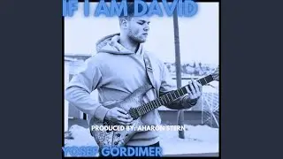If I Am David