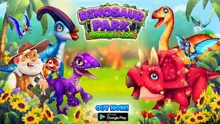 Dinosaur Park &ndash; Primeval Zoo | GamePlay | Android & IOS