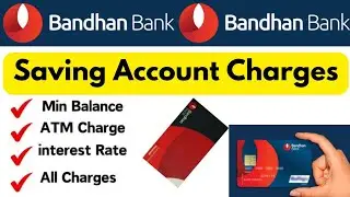 Bandhan Bank saving account min balance | Bandhan account Minimum balance charges 2025