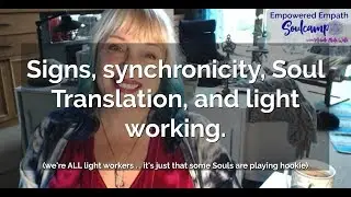 Signs, Synchronicities, and Lightworking