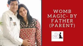 Womb magic- by father (or mother)