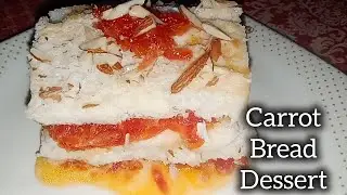 New dessert recipe | carrot bread cake|winter special 10 minutes dessert recipe 