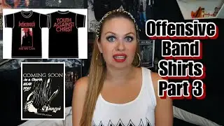 Offensive Band Shirts Part 3