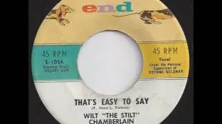 That's Easy To Say - Wilt Chamberlain