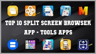 Top 10 Split Screen Browser App Android Apps