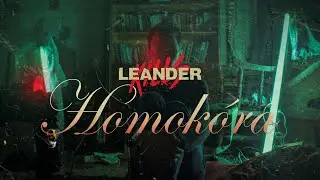 Leander Kills - Homokóra (Official Lyric Video)