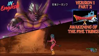Dragon Quest X (English) - Confront Jiganf, receive Mark of Maturity - Version 1, Part 2