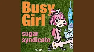 Busy Girl