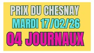 PRIX DU CHESNAY PRONOSTIC 04 JOURNAUX WEEKEND GAZETTE GENY COURSE PARIS TURF MARDI 17.02.26#explore#