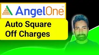 Auto Square Off Charges in Angel One