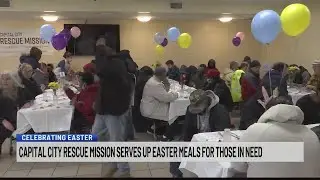 Capital City Rescue Mission serves up Easter meals for those in need