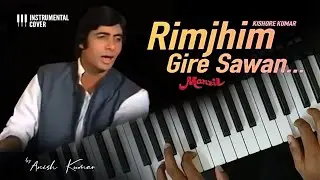 Rimjhim Gire Sawan | Instrumental & Live Piano/Keyboard Notes - Kishore Kumar, Amitabh Bachchan