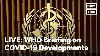 World Health Organization Holds a Coronavirus Briefing | LIVE