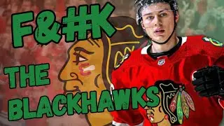 F*ck Your Team: Why I Hate the 2023-2024 Chicago Blackhawks | NHL Season Preview