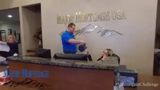 Major Mortgage Mannequin Challenge