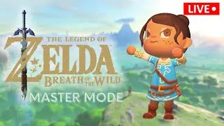 🔴 St Rosy Check-In & Trying The BOTW Master Mode For The First Time (RIP.)