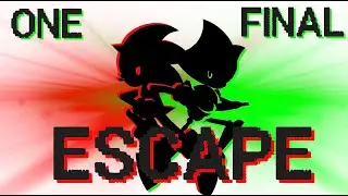 ONE FINAL ESCAPE