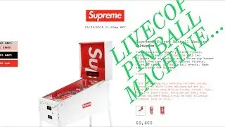 Supreme SS18 Week 14 Live Cop PINBALL MACHINE Took an L