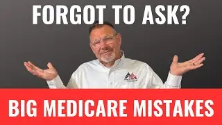 Medicare Questions Most Seniors Forget to Ask