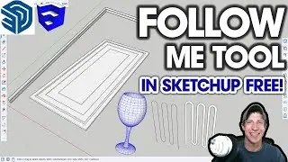Использование инструмента «Следуй за мной» — БЕСПЛАТНАЯ основа SketchUp №1!