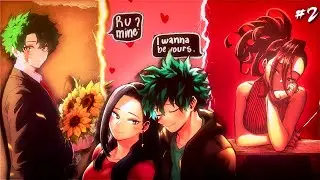 Part 2: Quirkless Deku Saves Momo?! Obsessed Heiress Demands Marriage | MHA Texting Story
