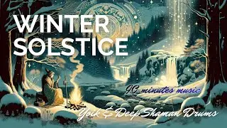 Winter Solstice Meditation Music &ndash; Yoik & Shamanic Drums