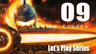 Somber Echoes - Let's Play Part 9: Seafarer Statue