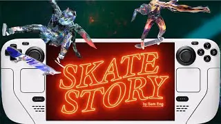(РЕКОМЕНДУЮ) Skate Story Steam Deck OLED: ПРОСТО ПРЕКРАСНАЯ ПРОИЗВОДИТЕЛЬНОСТЬ