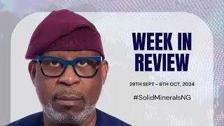 Update from #Solid MineralsNG on Nigeria Mining Week 2024