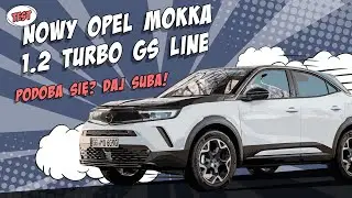 Opel w końcu ma sw&oacute;j styl! Nowy Opel Mokka 1.2 Turbo GS Line TEST