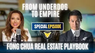 EP -50: Mastering Real Estate and Success Mindset with Fong Chua