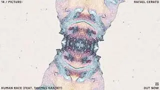 Rafael Cerato, Thomas Gandey - Human Race