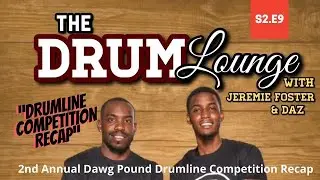 The Drum Lounge Podcast | Episode 9 | 