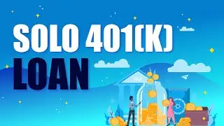 Solo 401(k) Loan | EVERYTHING you need to know!