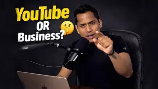 YouTube या Business &ndash; कौन सा सही है? सच बोल रहा हूँ आज YouTube OR Business &ndash; Honest Truth