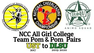 NCC All Girl College TeamPom plus PomPairs // UST Salinggawi 2017// DLSU Animo Squad 2019 2020