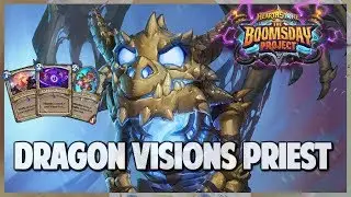 Dragon Visions Priest | Surviving Standard 116 | Hearthstone | Boomsday Project