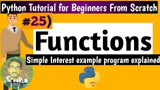 #25 Functions in Python 3|Python Tutorial for Beginners [From Scratch]|Python Tutorial