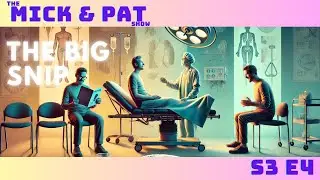 The Mick & Pat Show - The Big Snip and Life of John McAfee