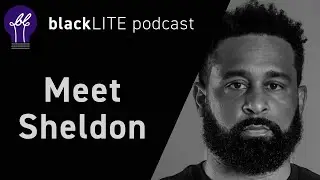 BlackLITE Spotlight: Meet Sheldon