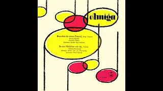 [AMIGA 4 50 268] Hartmut Eichler – Brauchst Du Einen Freund / So Ein Mädchen Wie Du (1961) Schlager