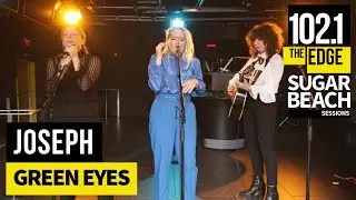 Joseph - Green Eyes (Live at the Edge)