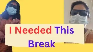 Life Needs a Break | A Pause l DailyLifeVlog