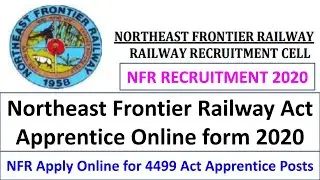 Northeast Frontier Railway Recruitment 2020 | 12th pass can apply | 4499 Vacancies | Hurry up