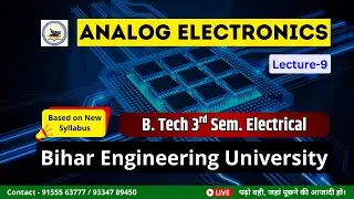 Analog electronics (Lecture-9) || 3rd Sem Electrical  || BEU Patna
