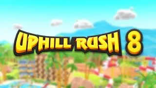 ((Uphill Rush 8)) *ONLINE*FUN FUN FUN!!