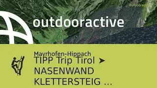 Klettersteig in Mayrhofen-Hippach: TIPP Trip Tirol ➤ NASENWAND KLETTERSTEIG GINZLING